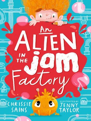 An Alien in the Jam Factory - ebook
